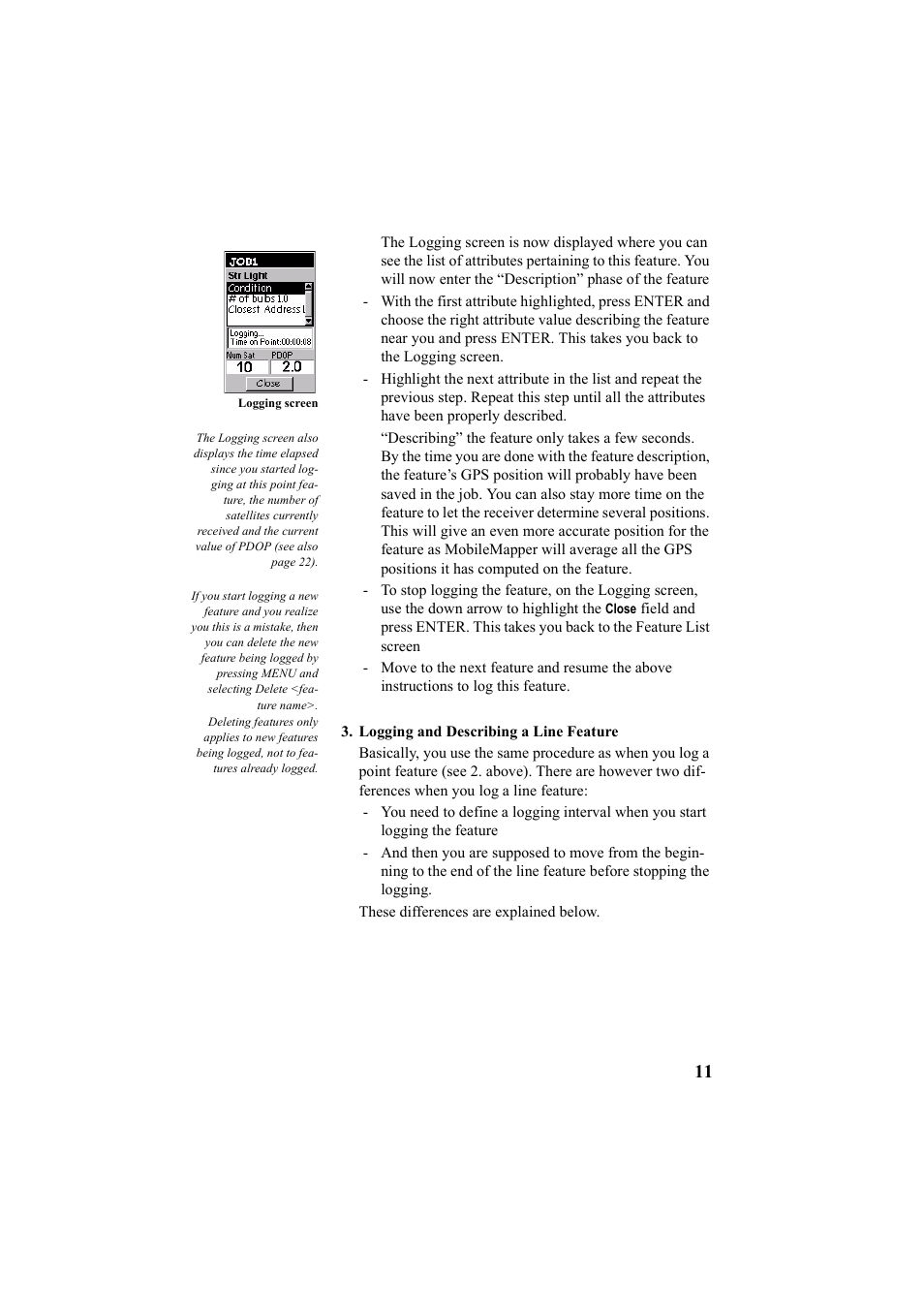 Logging and describing a line feature | Thales Navigation Mobile Mapper User Manual | Page 17 / 128