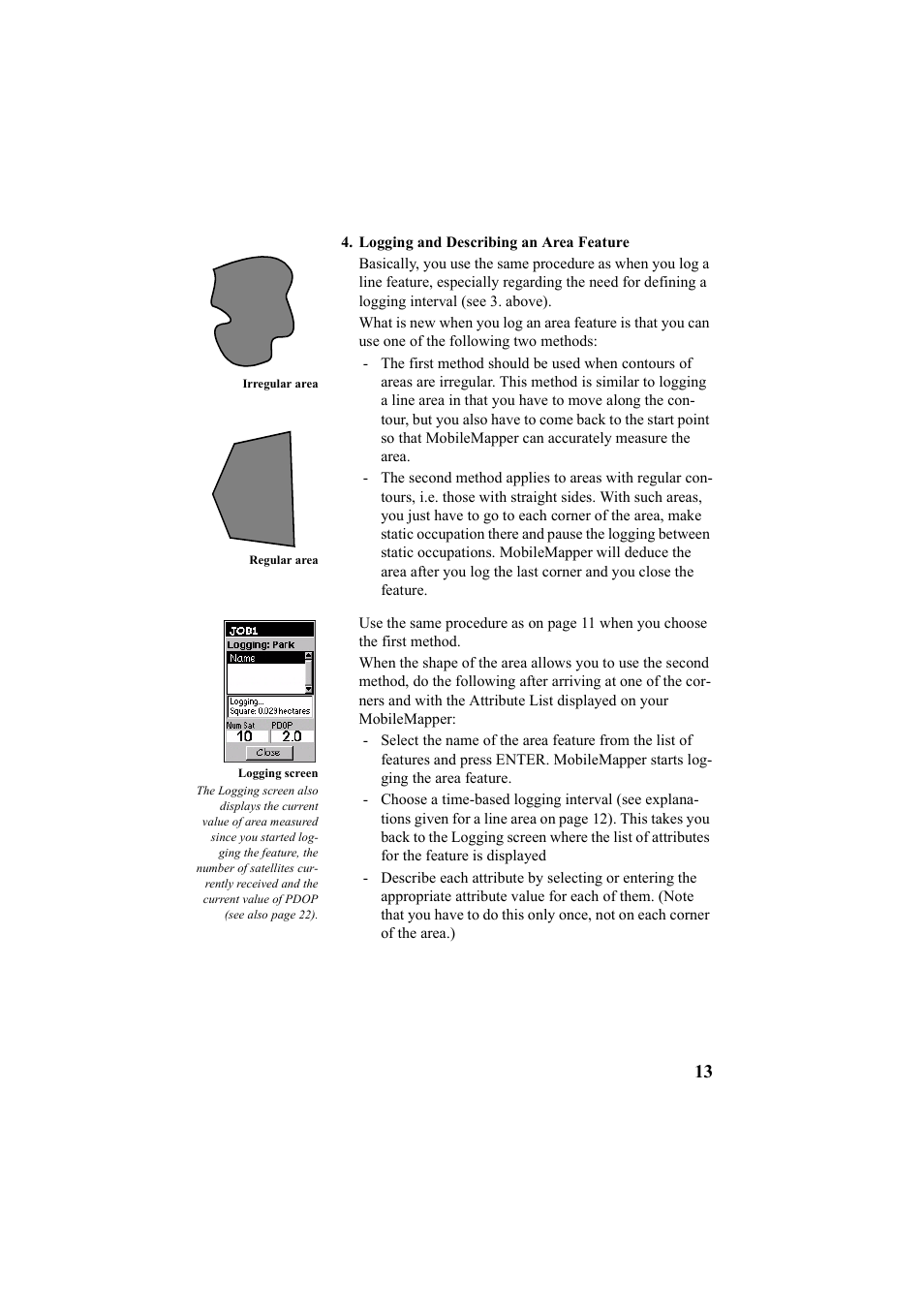Logging and describing an area feature | Thales Navigation Mobile Mapper User Manual | Page 19 / 128