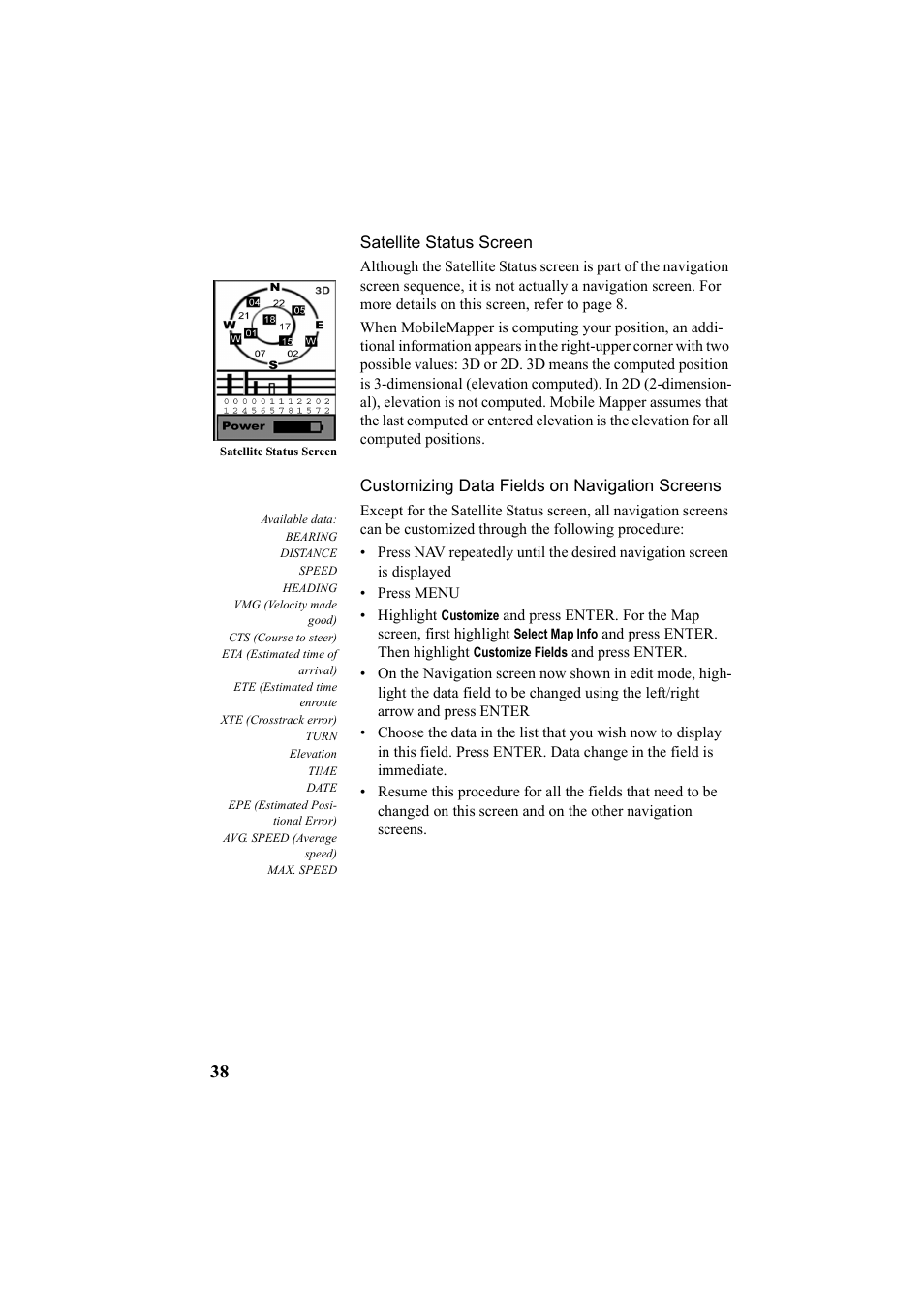 Satellite status screen, Customizing data fields on navigation screens | Thales Navigation Mobile Mapper User Manual | Page 44 / 128