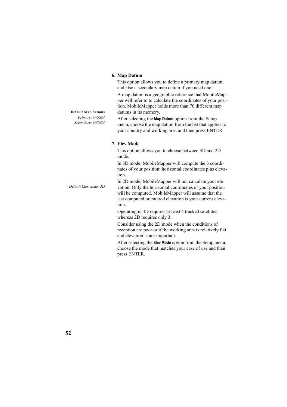 Map datum elev mode | Thales Navigation Mobile Mapper User Manual | Page 58 / 128