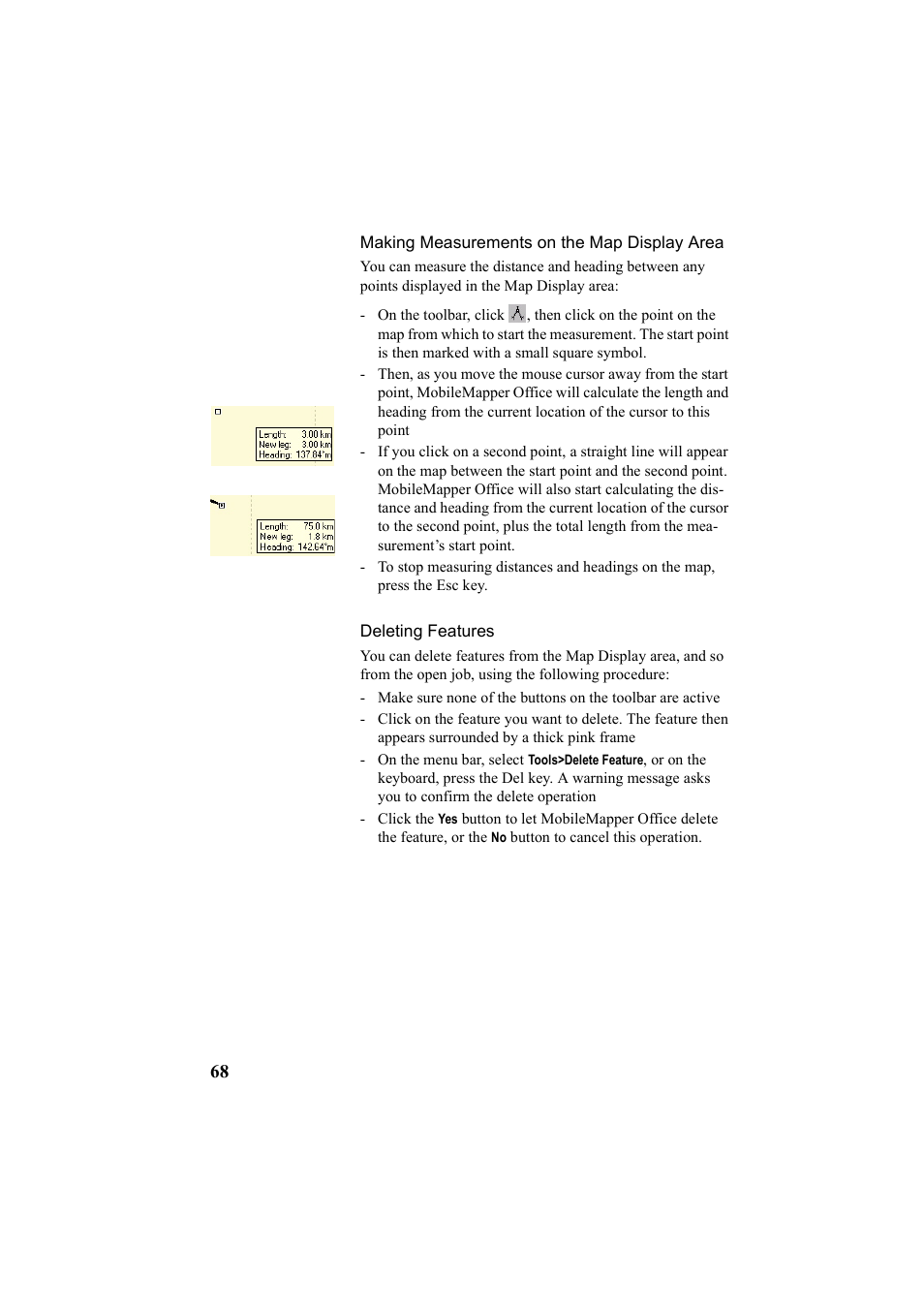 Making measurements on the map display area, Deleting features | Thales Navigation Mobile Mapper User Manual | Page 74 / 128