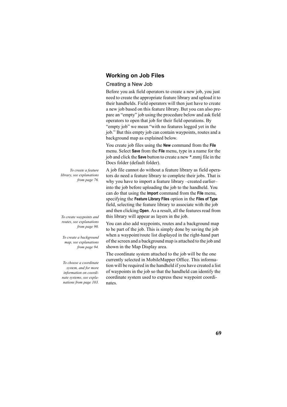 Working on job files, Creating a new job, 69 working on job files | Thales Navigation Mobile Mapper User Manual | Page 75 / 128