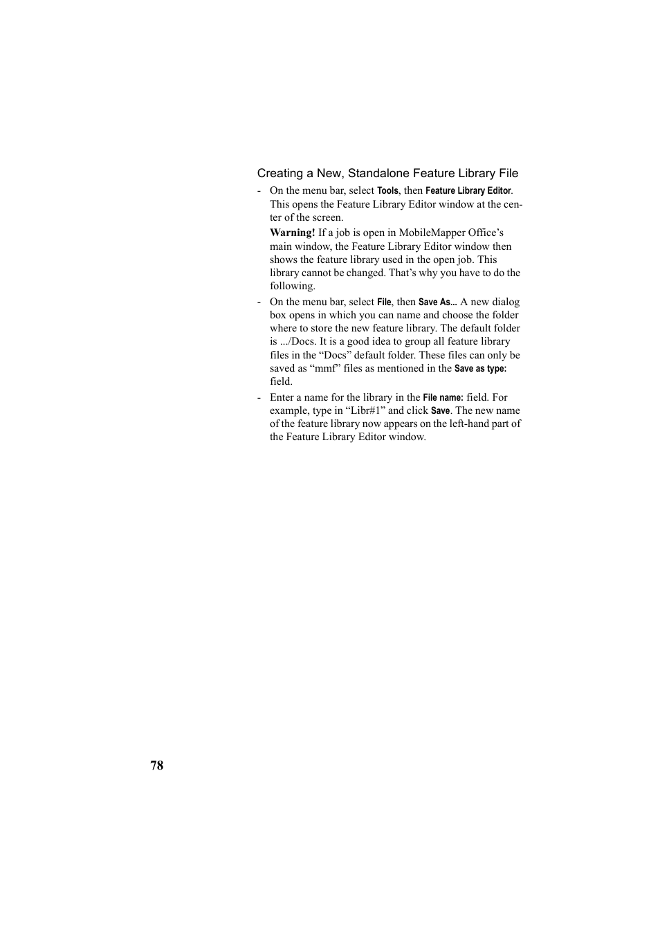 Creating a new, standalone feature library file | Thales Navigation Mobile Mapper User Manual | Page 84 / 128