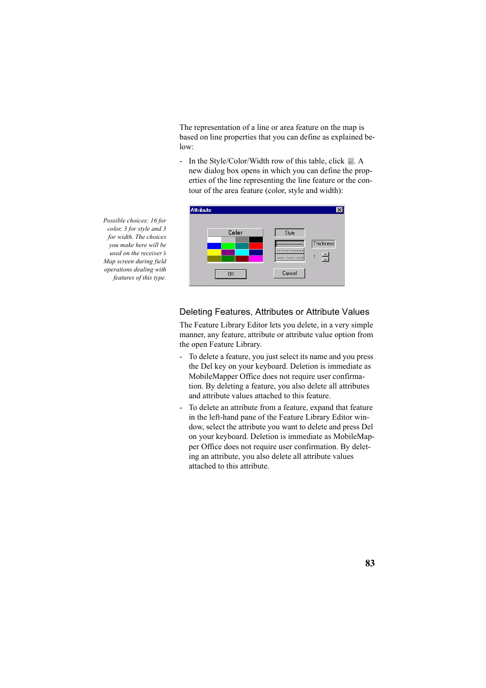 Deleting features, attributes or attribute values | Thales Navigation Mobile Mapper User Manual | Page 89 / 128