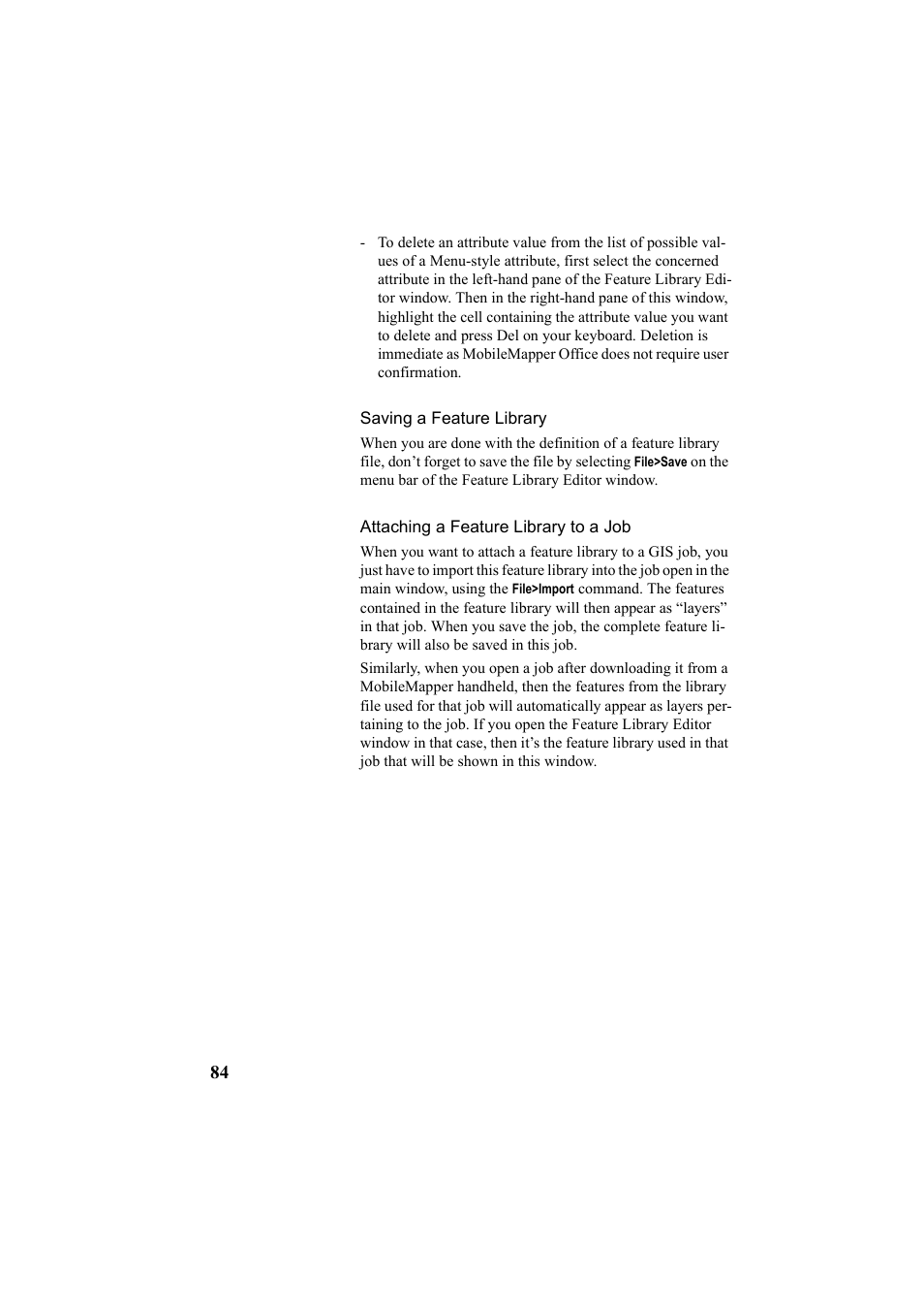 Saving a feature library, Attaching a feature library to a job | Thales Navigation Mobile Mapper User Manual | Page 90 / 128