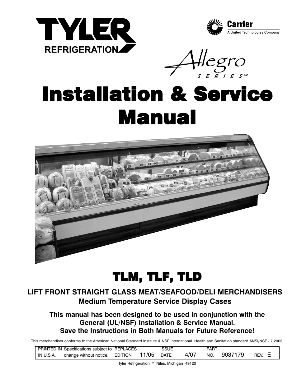 Tyler Refrigeration Lift Front Straight Glass Meat/Seafood/Deli Merchandiser TLF User Manual | 35 pages