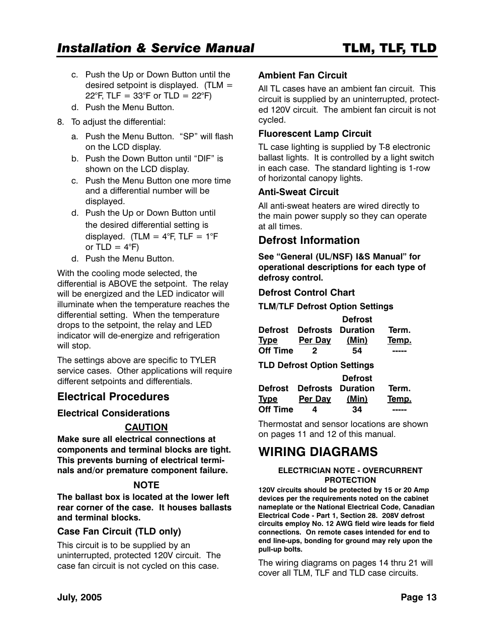 Installation & service manual tlm, tlf, tld, Wiring diagrams, Electrical procedures | Defrost information | Tyler Refrigeration Lift Front Straight Glass Meat/Seafood/Deli Merchandiser TLF User Manual | Page 13 / 35