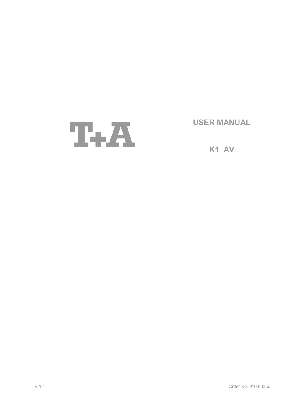 T+A Elektroakustik K1 AV User Manual | 58 pages