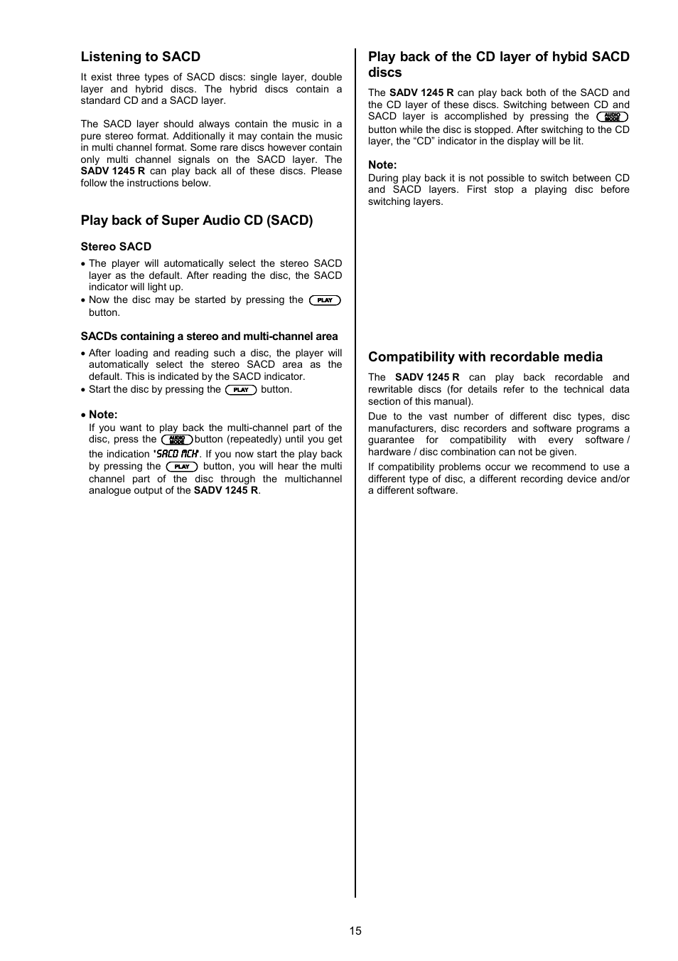Listening to sacd, Play back of super audio cd (sacd), Play back of the cd layer of hybid sacd discs | Compatibility with recordable media | T+A Elektroakustik SADV 1245 R User Manual | Page 15 / 54