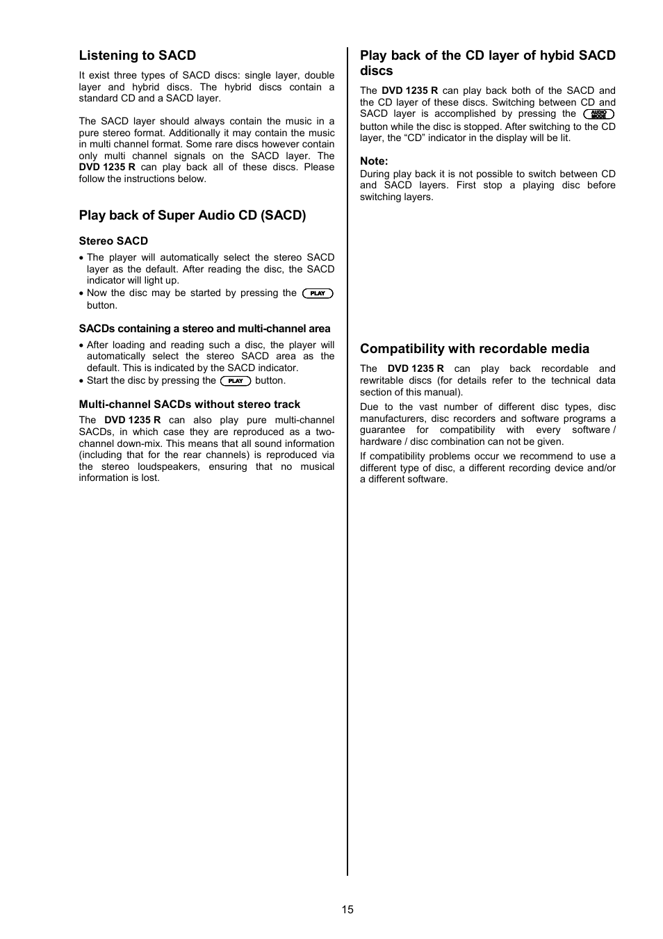 Listening to sacd, Play back of super audio cd (sacd), Play back of the cd layer of hybid sacd discs | Compatibility with recordable media | T+A Elektroakustik 1235 R User Manual | Page 15 / 54