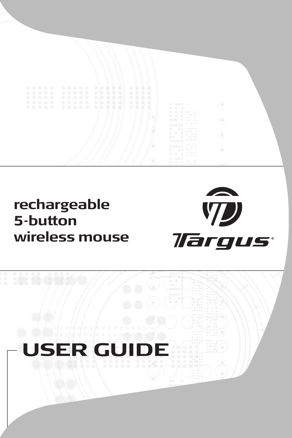 Targus Rechargeable 5-Button Wireless Mouse User Manual | 99 pages