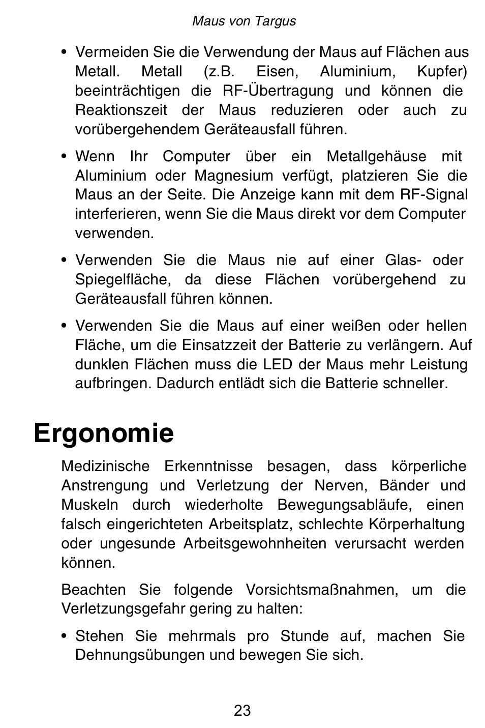 Ergonomie | Targus Rechargeable 5-Button Wireless Mouse User Manual | Page 23 / 99