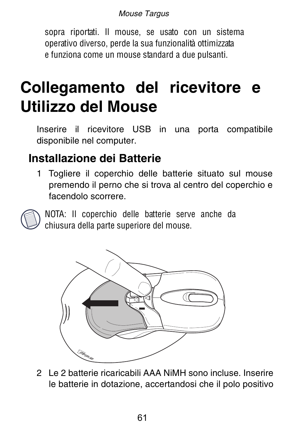 Collegamento del ricevitore e utilizzo del mouse, Installazione dei batterie | Targus Rechargeable 5-Button Wireless Mouse User Manual | Page 61 / 99
