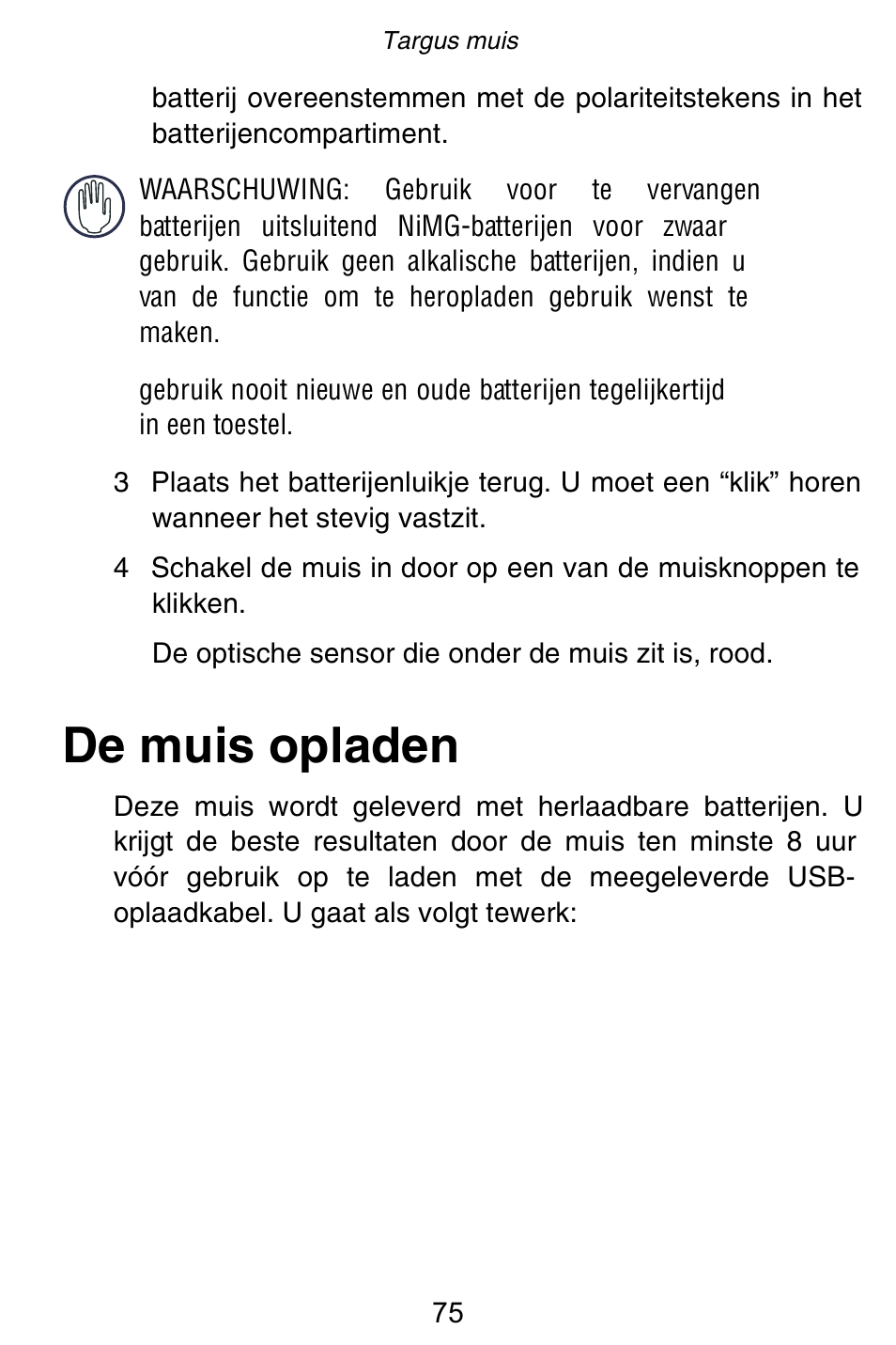 De muis opladen | Targus Rechargeable 5-Button Wireless Mouse User Manual | Page 75 / 99