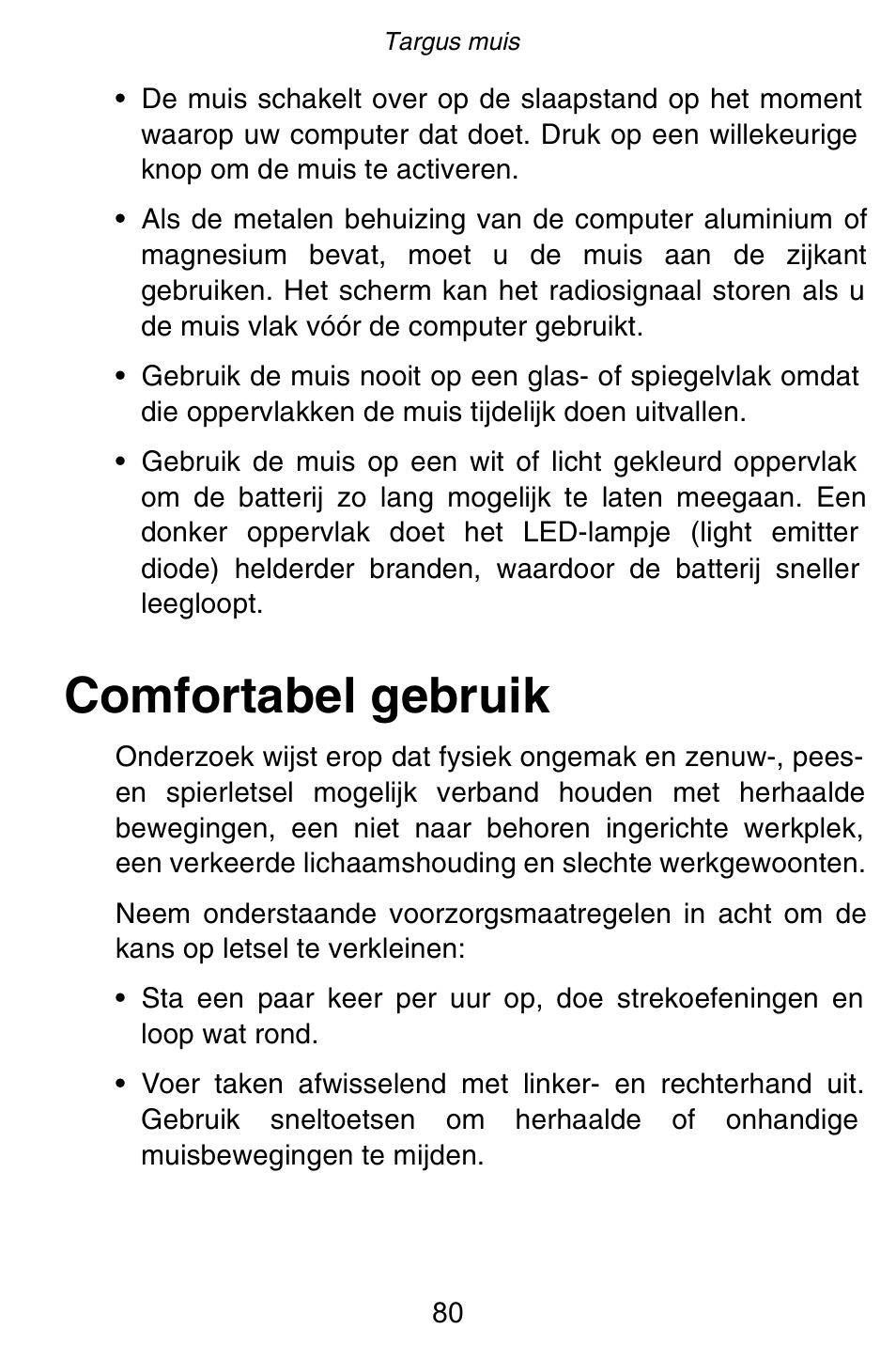 Comfortabel gebruik | Targus Rechargeable 5-Button Wireless Mouse User Manual | Page 80 / 99