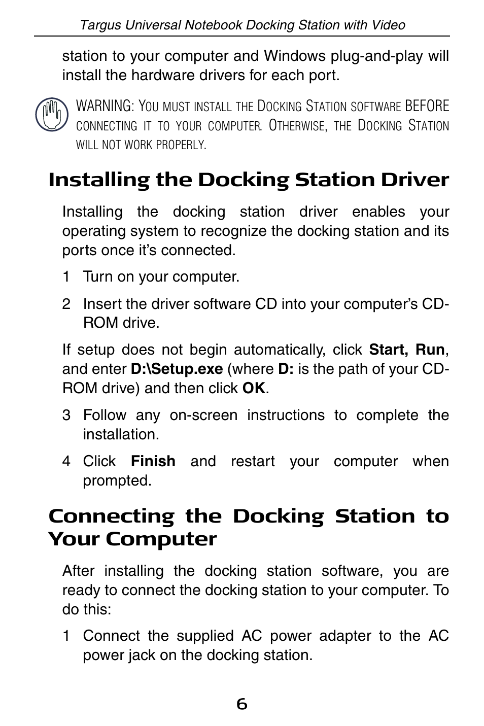 Installing the docking station driver, Connecting the docking station to your computer | Targus Universal Notebook Docking Station with Video ACP50 User Manual | Page 6 / 20