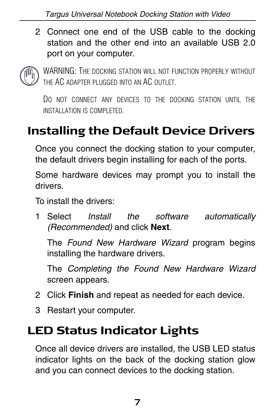 Installing the default device drivers, Led status indicator lights | Targus Universal Notebook Docking Station with Video ACP50 User Manual | Page 7 / 20