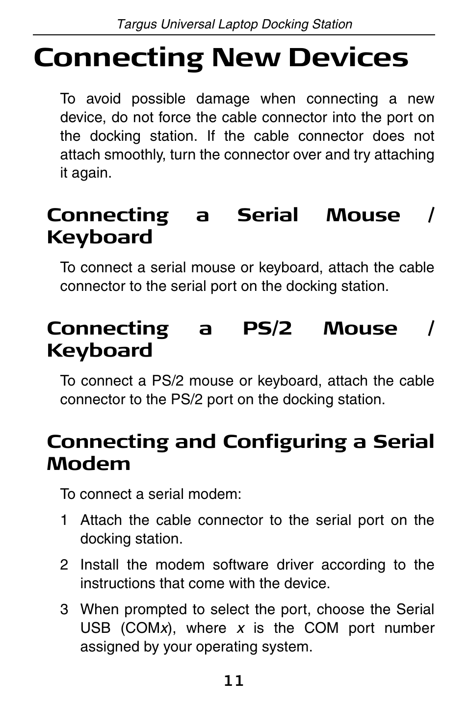 Connecting new devices, Connecting a serial mouse / keyboard, Connecting a ps/2 mouse / keyboard | Connecting and configuring a serial modem | Targus ACP45 User Manual | Page 11 / 24