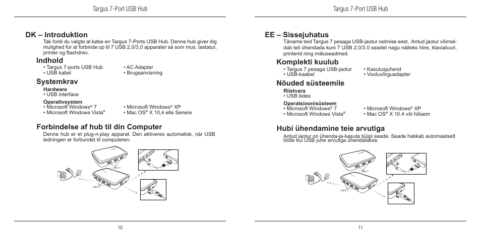 Dk – introduktion ee – sissejuhatus, Systemkrav nõuded süsteemile, Indhold komplekti kuulub | Targus 7-port usb hub | Targus 410-2366-203A/ACH120EU User Manual | Page 6 / 16
