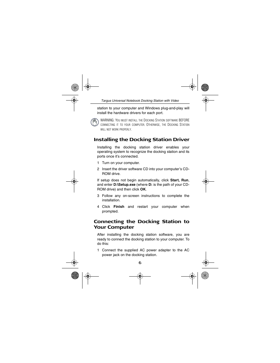 Installing the docking station driver, Connecting the docking station to your computer | Targus NOTEBOOK DOCKING station with video User Manual | Page 6 / 19