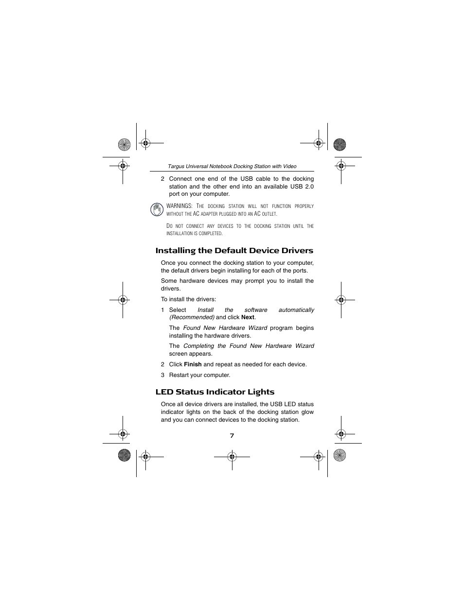 Installing the default device drivers, Led status indicator lights | Targus NOTEBOOK DOCKING station with video User Manual | Page 7 / 19
