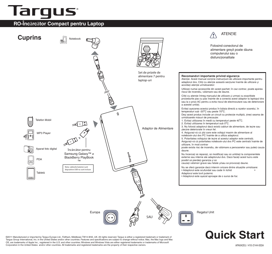 2144-003a (apa042uk)ro, Quick start, Cuprins | Ro-înc ă rc ă tor compact pentru laptop, Aten ţie | Targus APA042EU User Manual | Page 20 / 26