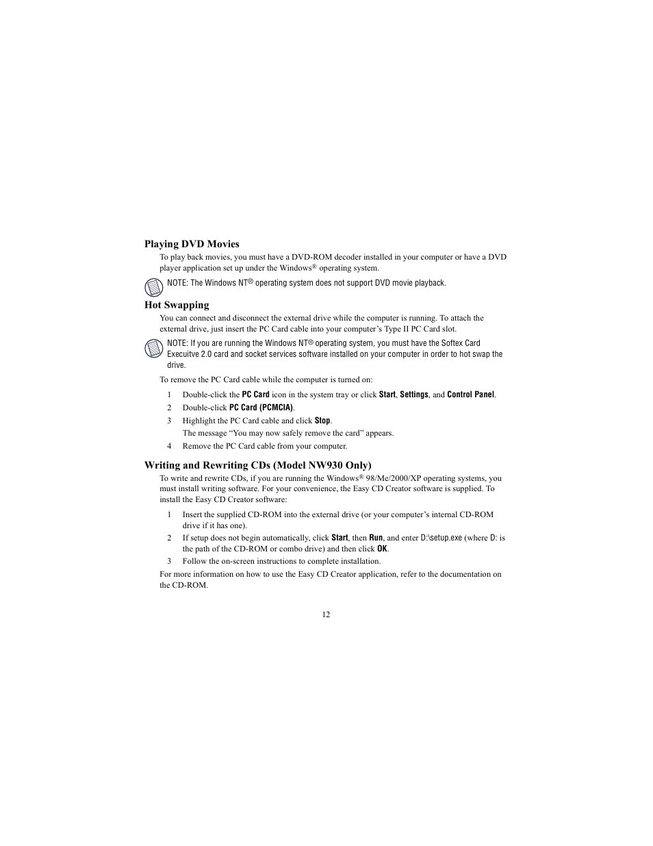 Playing dvd movies, Hot swapping, Writing and rewriting cds (model nw930 only) | Targus NOTEWORTHY 400-0084-001A User Manual | Page 12 / 19