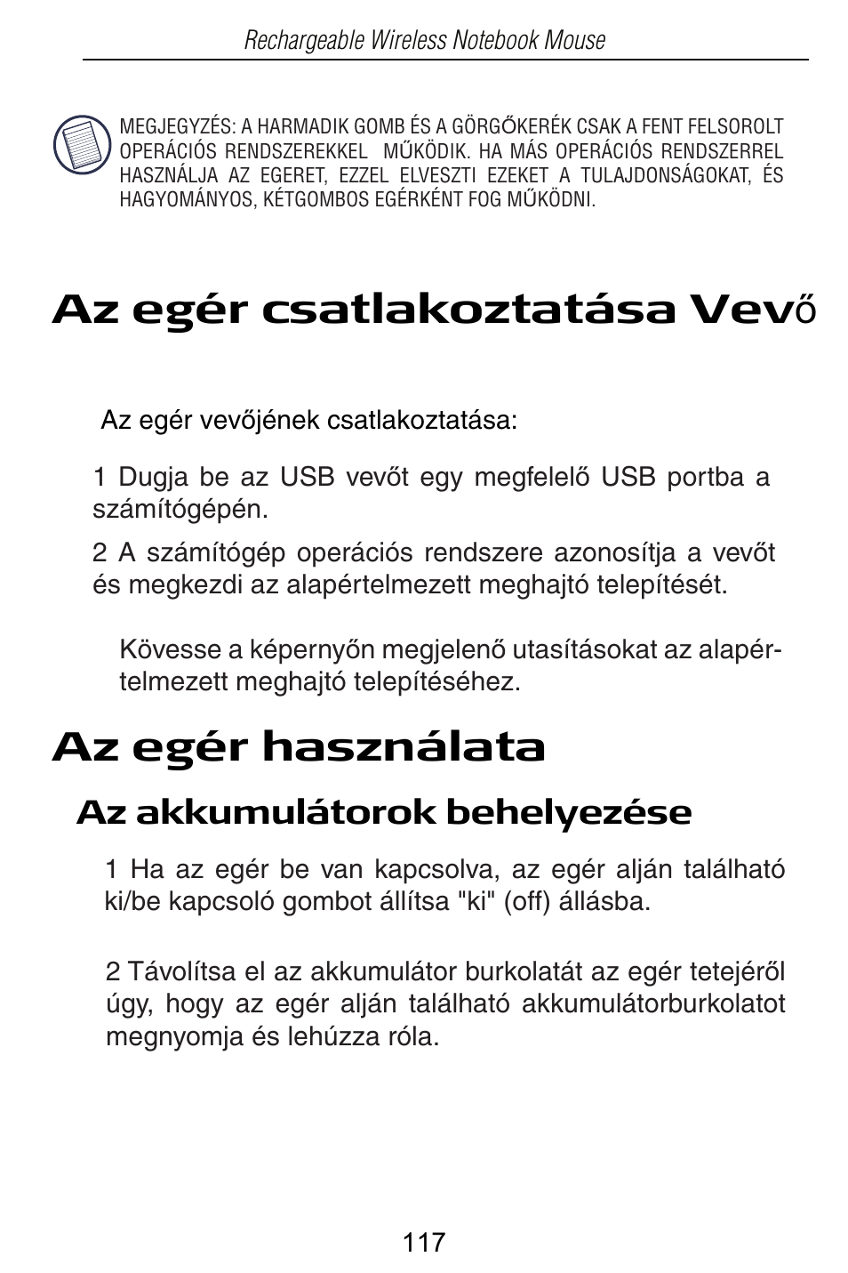 Az egér csatlakoztatása vev ę, Az egér használata, Az akkumulátorok behelyezése | Targus Rechargeable Wireless Notebook Mouse User Manual | Page 117 / 259