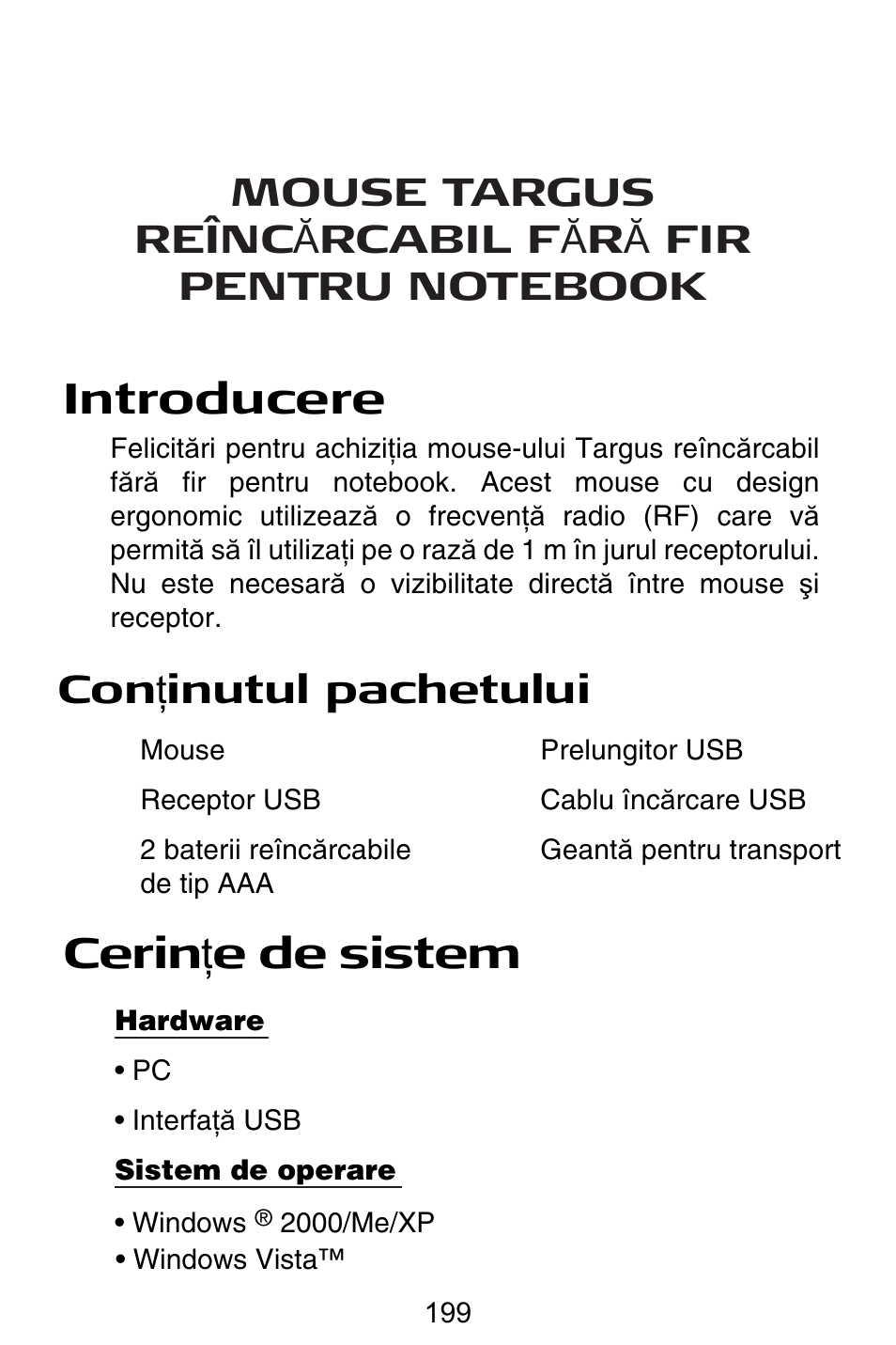 Ro – română, Introducere, Cerin ġ e de sistem | Con ġ inutul pachetului | Targus Rechargeable Wireless Notebook Mouse User Manual | Page 199 / 259