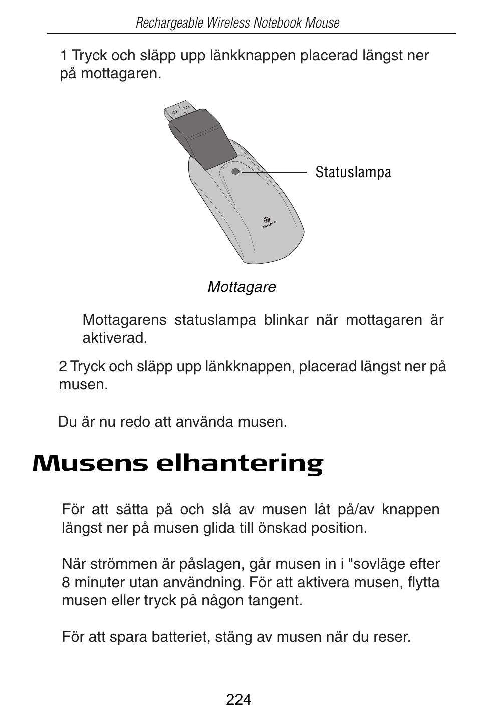 Musens elhantering | Targus Rechargeable Wireless Notebook Mouse User Manual | Page 224 / 259