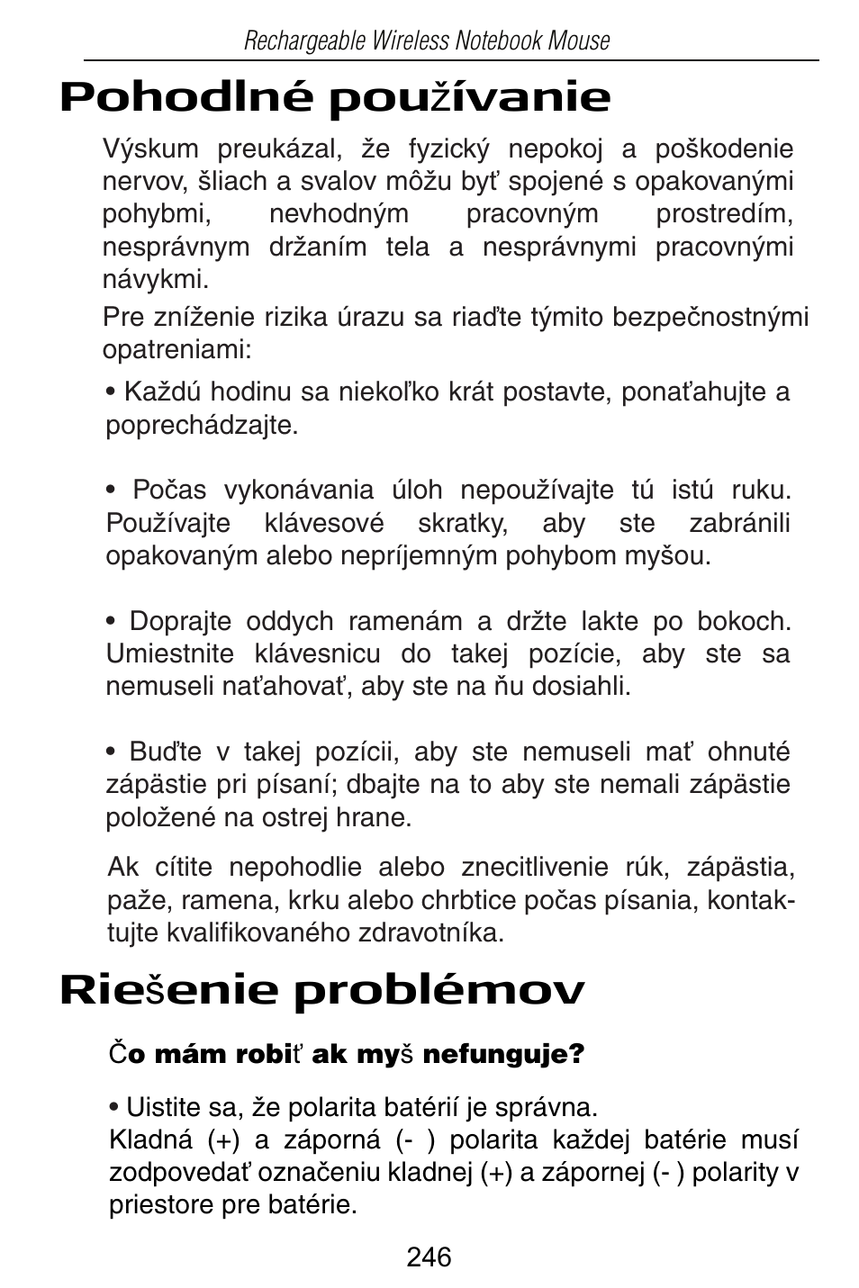 Pohodlné pou å ívanie rie š enie problémov | Targus Rechargeable Wireless Notebook Mouse User Manual | Page 246 / 259