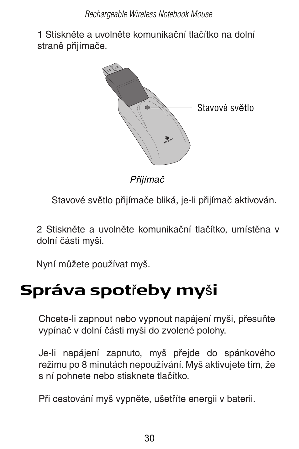 Správa spot ĝ eby my š i | Targus Rechargeable Wireless Notebook Mouse User Manual | Page 30 / 259