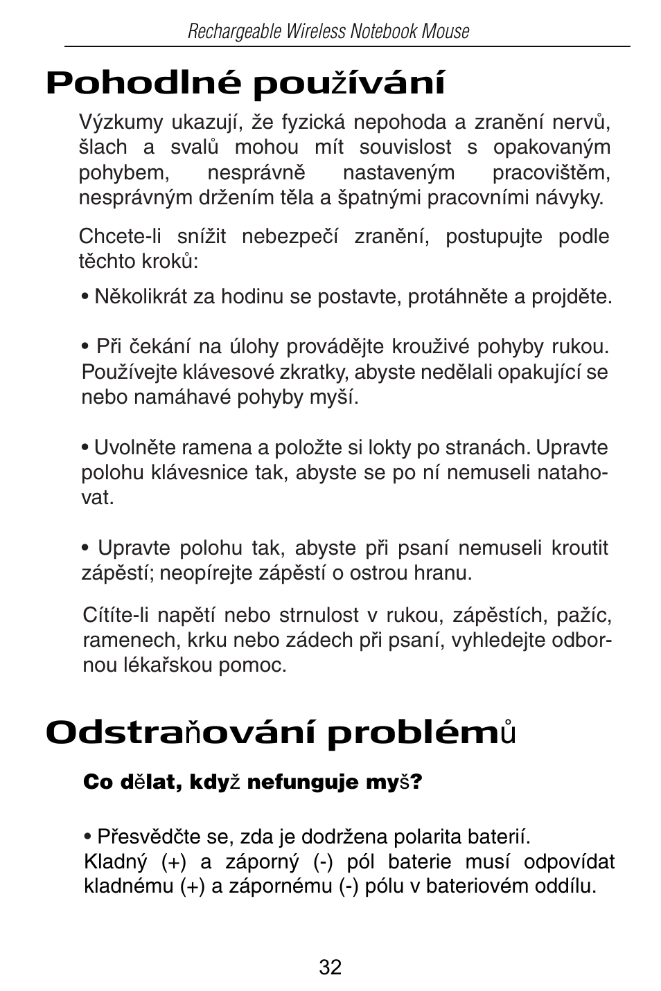 Pohodlné pou å ívání odstra ė ování problém ĥ | Targus Rechargeable Wireless Notebook Mouse User Manual | Page 32 / 259