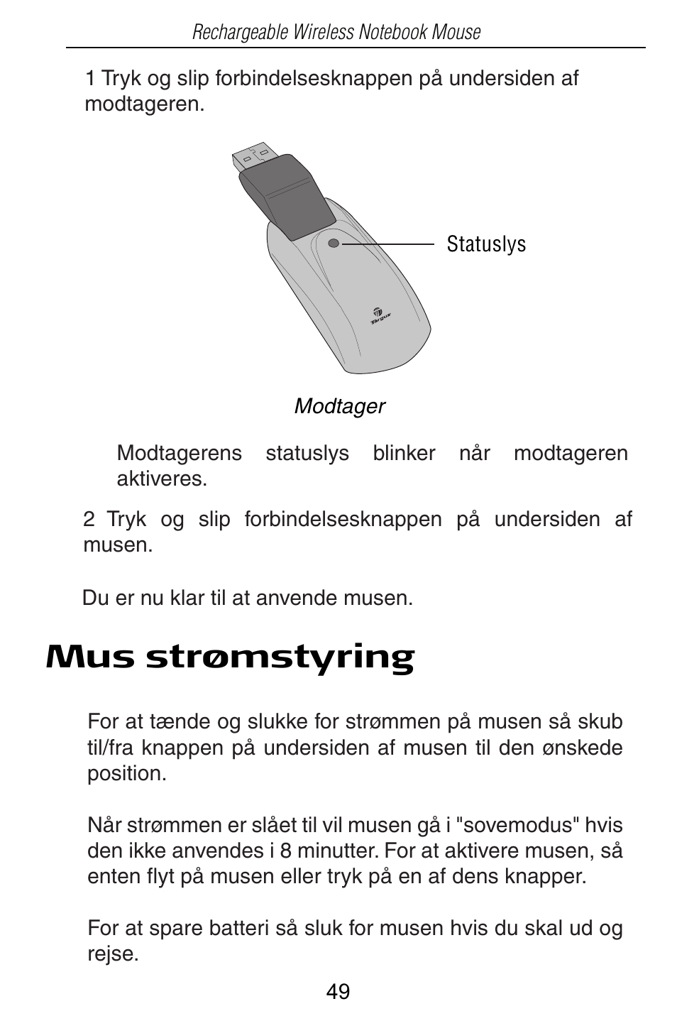 Mus strømstyring | Targus Rechargeable Wireless Notebook Mouse User Manual | Page 49 / 259