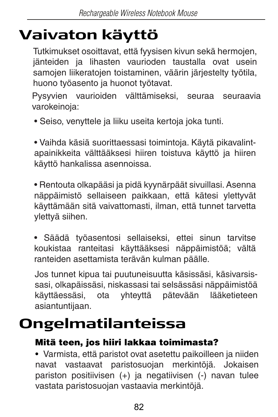 Vaivaton käyttö ongelmatilanteissa | Targus Rechargeable Wireless Notebook Mouse User Manual | Page 82 / 259