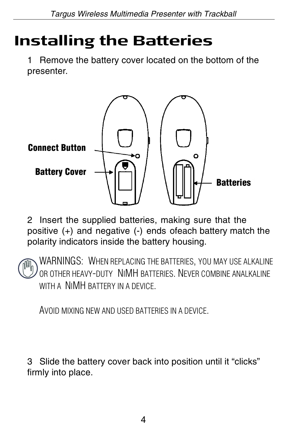 Installing the batteries | Targus Wireless Multimedia Presenter with Trackball User Manual | Page 4 / 16