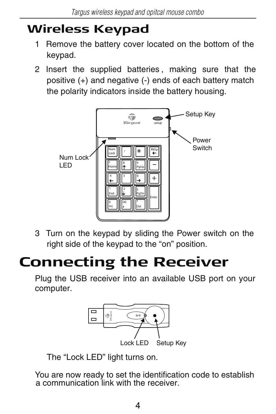 Connecting the receiver, Wireless keypad, A communication link with the receiver | Targus wireless keypad and opitcal mouse combo | Targus PAKP003U User Manual | Page 4 / 12