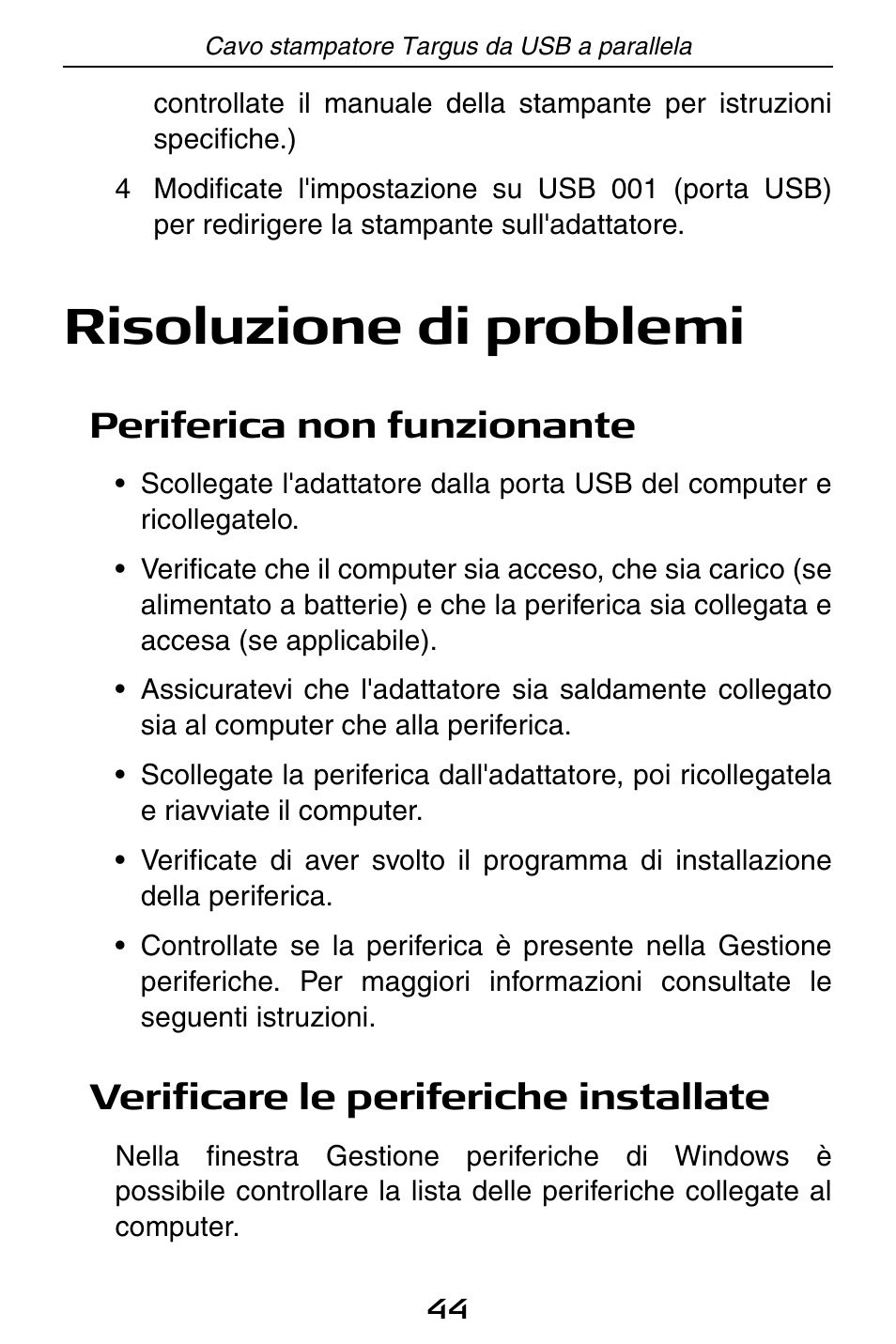 Risoluzione di problemi, Periferica non funzionante, Verificare le periferiche installate | Targus PA096E User Manual | Page 44 / 66