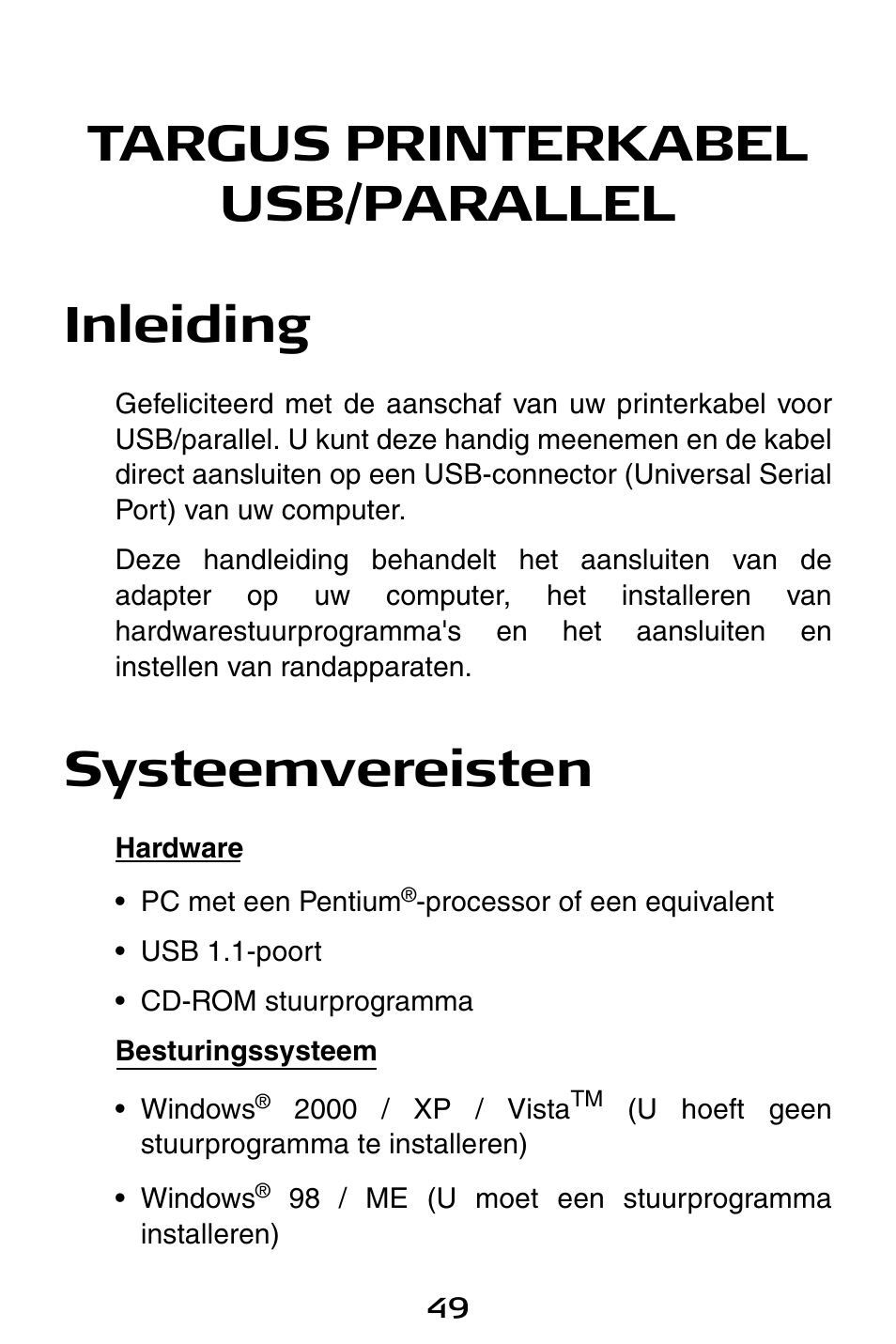 Targus printerkabel usb/parallel inleiding, Systeemvereisten | Targus PA096E User Manual | Page 49 / 66