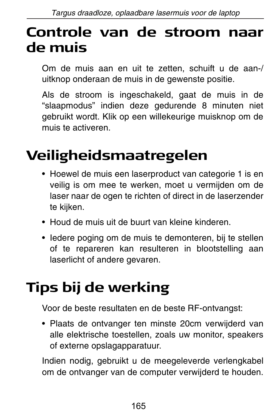 Controle van de stroom naar de muis, Veiligheidsmaatregelen, Tips bij de werking | Targus AMW15EU User Manual | Page 165 / 259