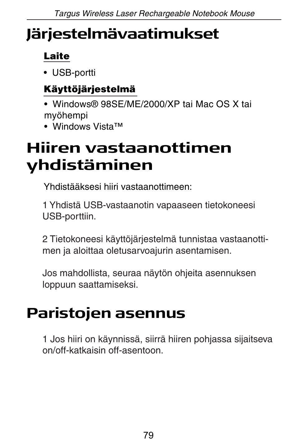 Järjestelmävaatimukset, Hiiren vastaanottimen yhdistäminen, Paristojen asennus | Targus AMW15EU User Manual | Page 79 / 259