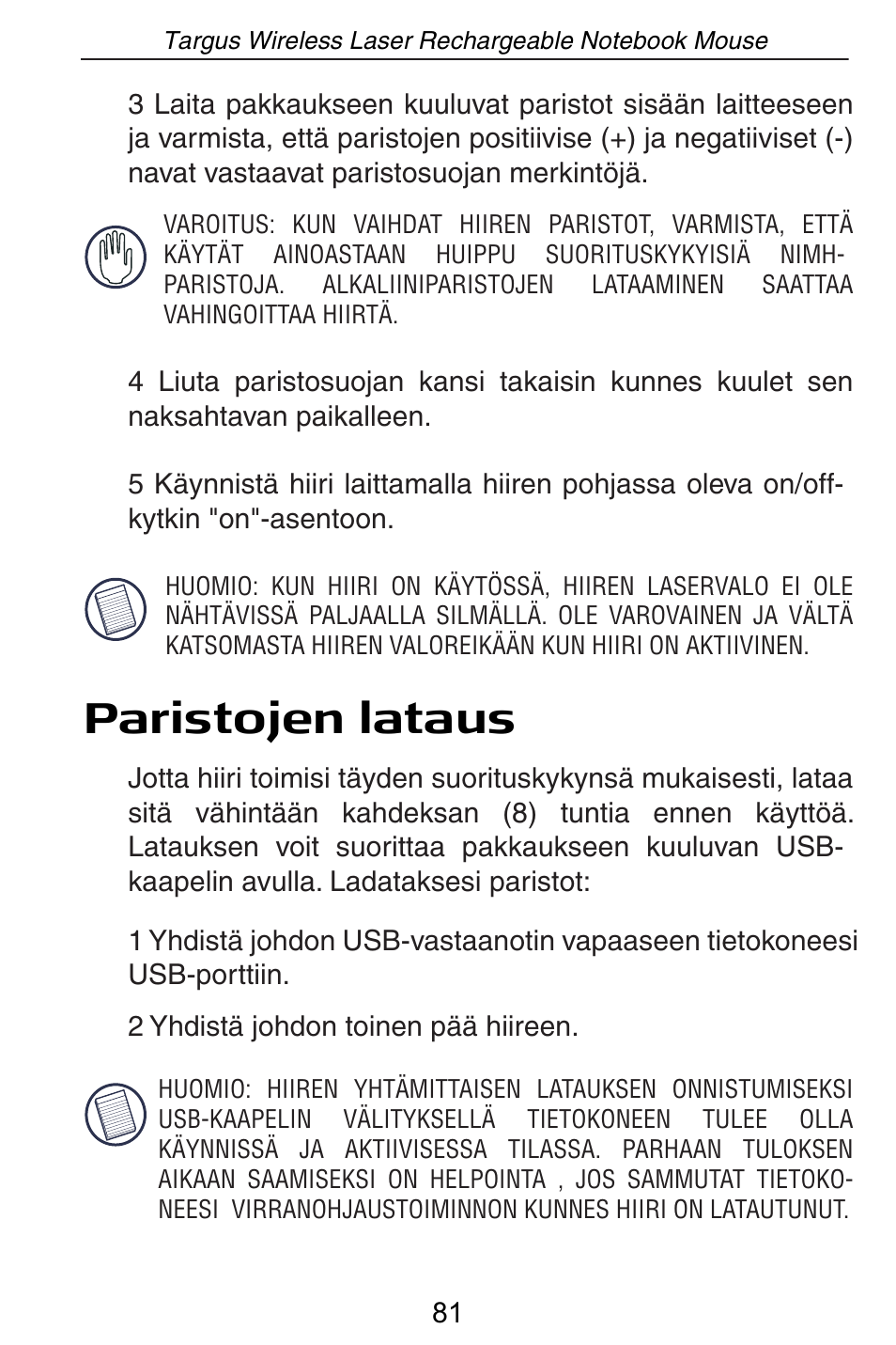 Paristojen lataus | Targus AMW15EU User Manual | Page 81 / 259