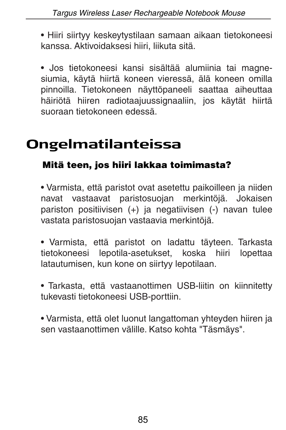 Ongelmatilanteissa | Targus AMW15EU User Manual | Page 85 / 259