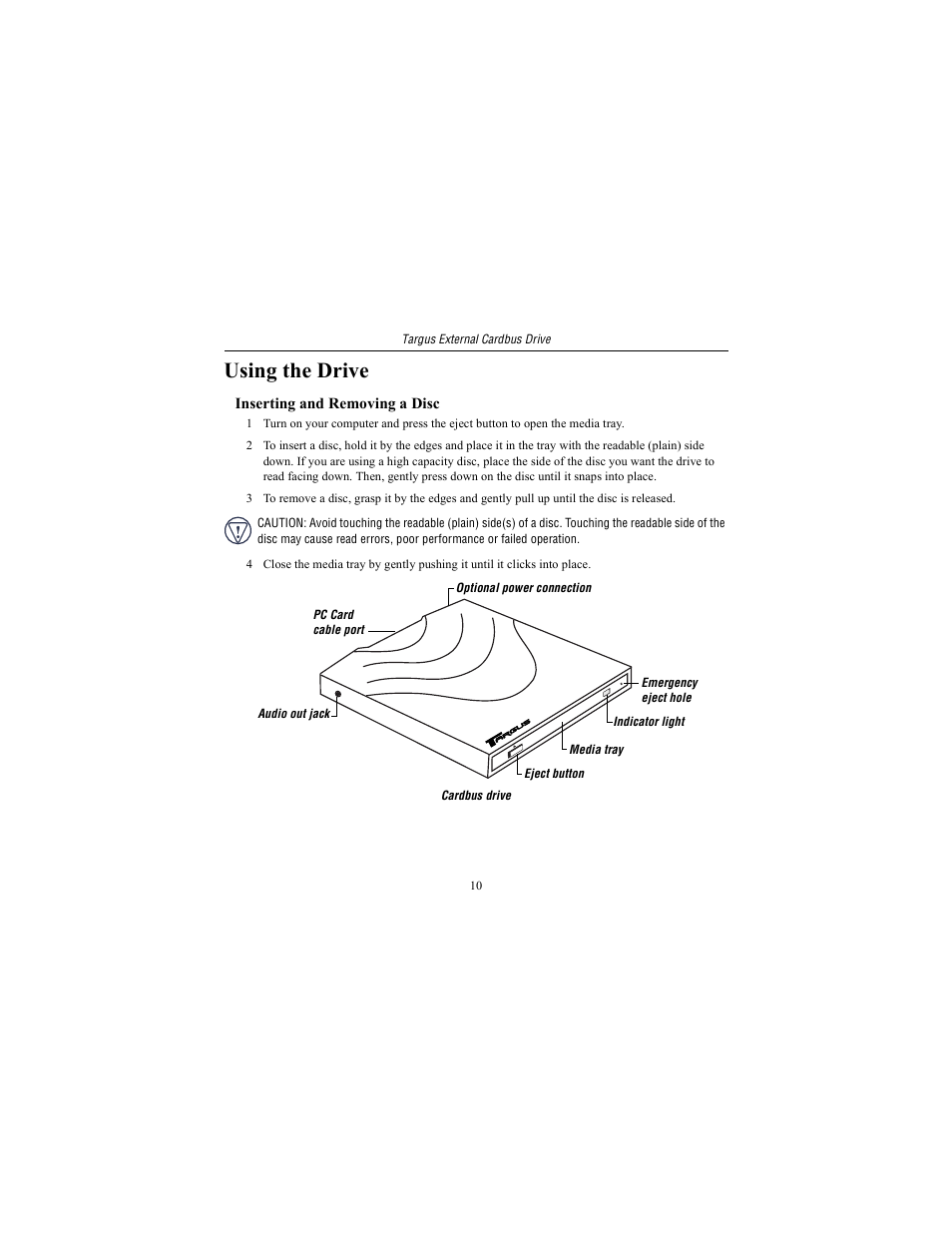 Using the drive, Inserting and removing a disc | Targus External Cardbus Drive User Manual | Page 10 / 19