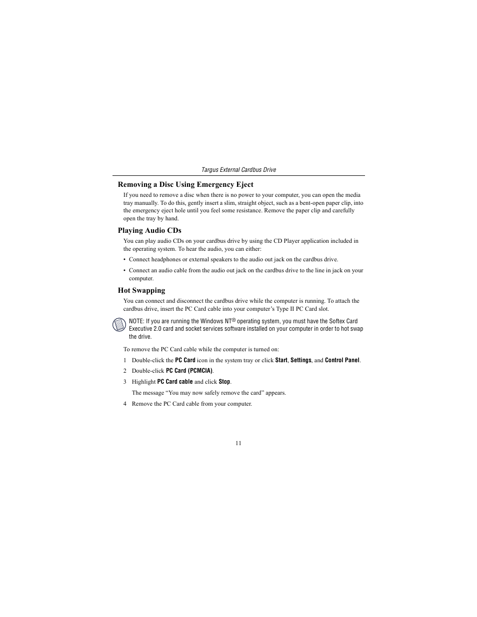 Removing a disc using emergency eject, Playing audio cds, Hot swapping | Targus External Cardbus Drive User Manual | Page 11 / 19