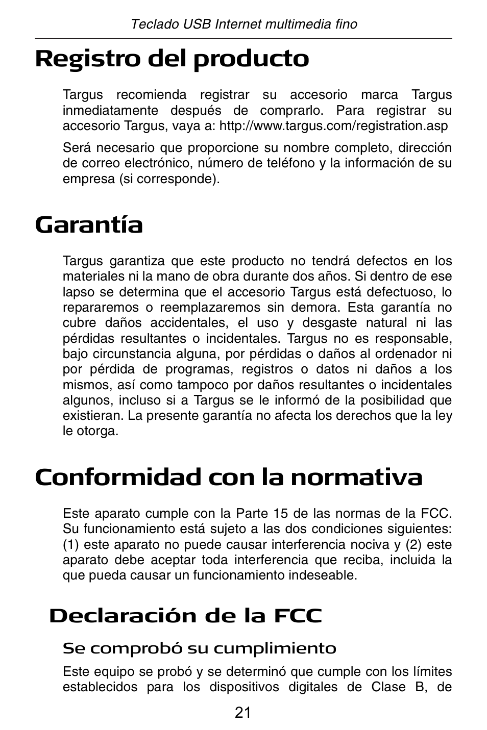 Registro del producto, Garantía, Conformidad con la normativa | Declaración de la fcc | Targus slim internet multimedia USB keyboard User Manual | Page 22 / 51