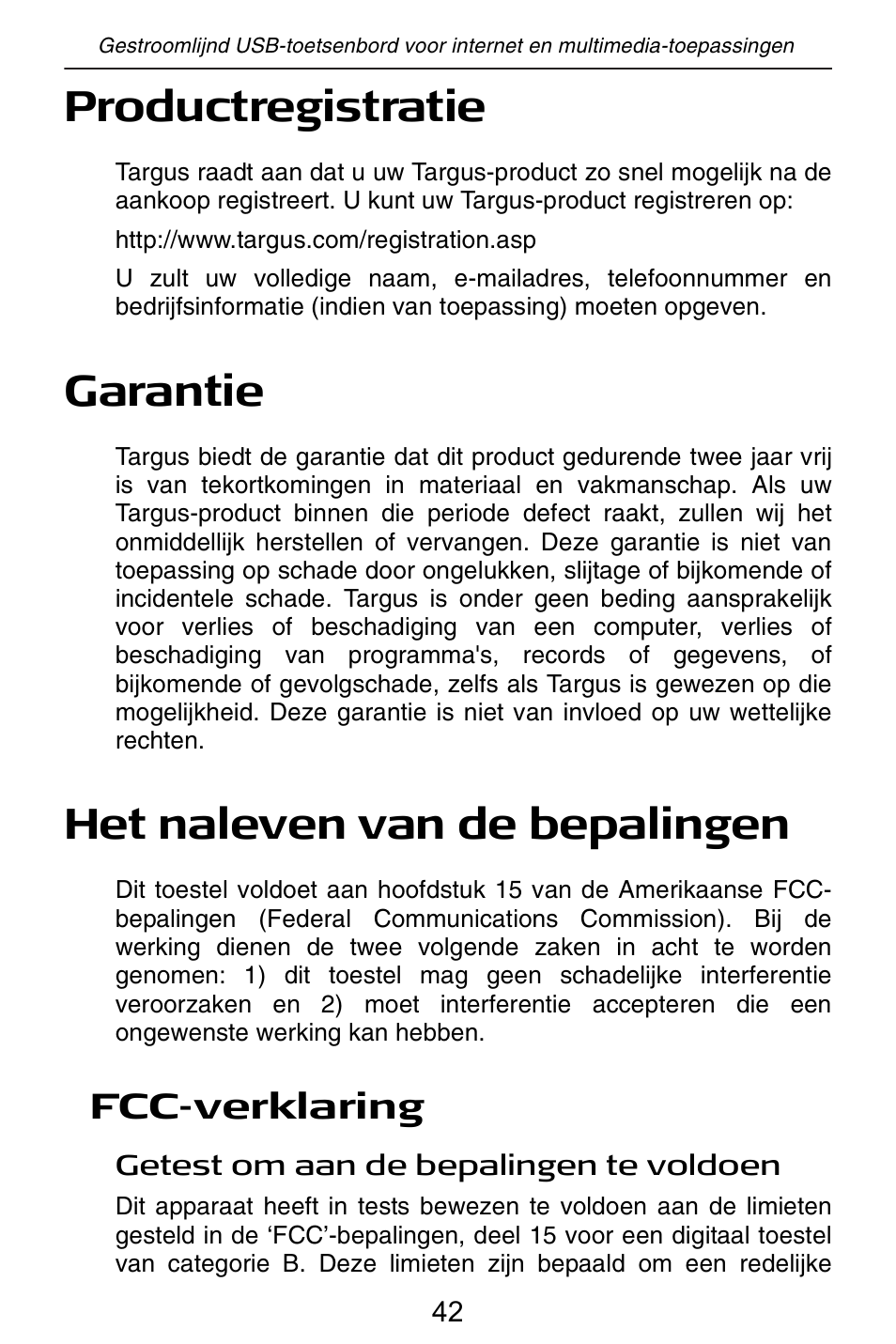 Productregistratie, Garantie, Het naleven van de bepalingen | Fcc-verklaring | Targus slim internet multimedia USB keyboard User Manual | Page 43 / 51