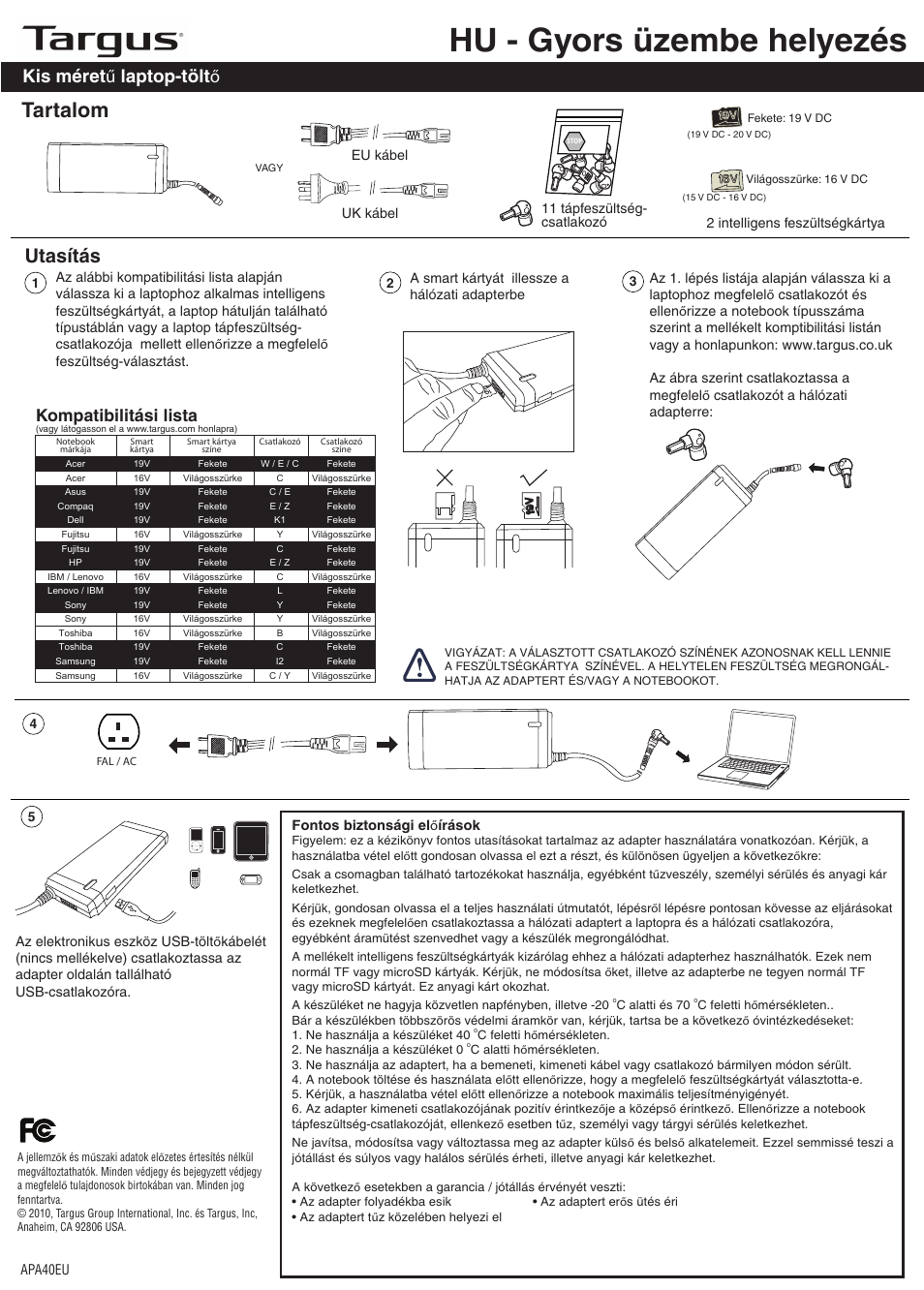 Apa40_hu, Hu - gyors üzembe helyezés, Tartalom | Utasítás, Kis méret ű laptop-tölt ő, Kompatibilitási lista | Targus APA40EU User Manual | Page 14 / 27