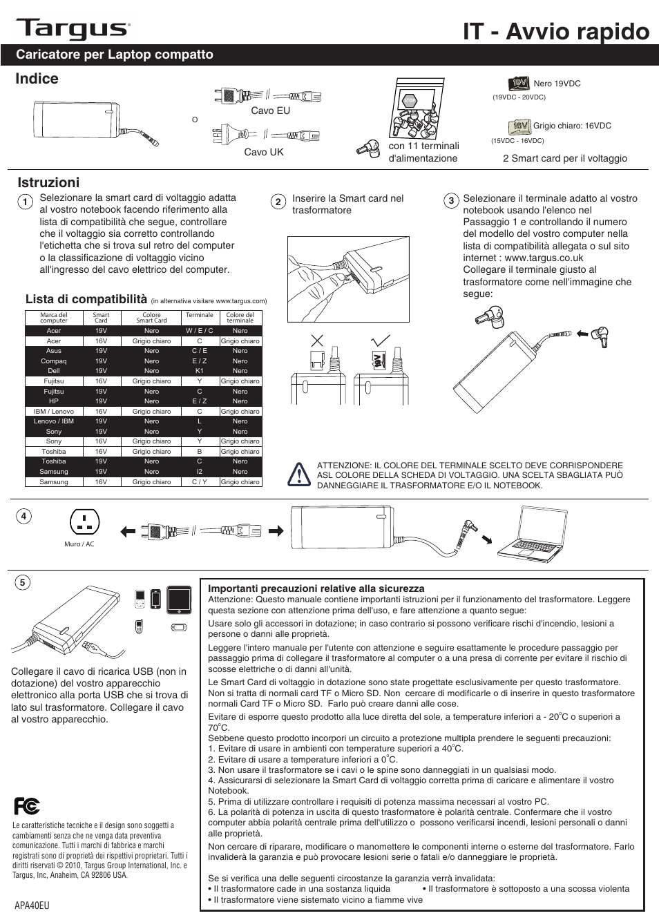 Apa40_it, It - avvio rapido, Indice | Istruzioni, Caricatore per laptop compatto, Lista di compatibilità | Targus APA40EU User Manual | Page 15 / 27
