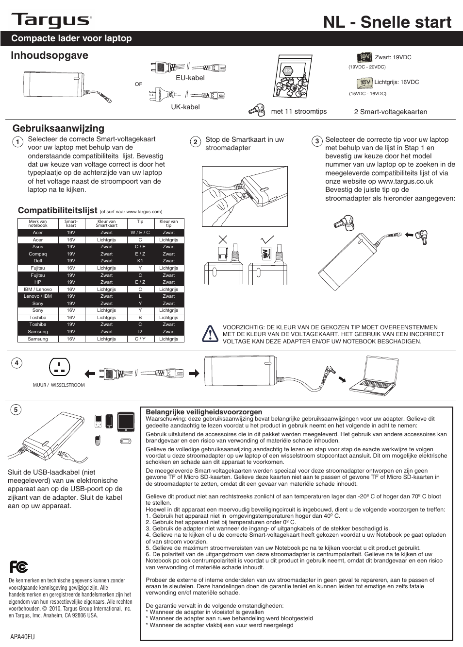 Apa40_nl, Nl - snelle start, Inhoudsopgave | Gebruiksaanwijzing, Compacte lader voor laptop, Compatibiliteitslijst | Targus APA40EU User Manual | Page 18 / 27